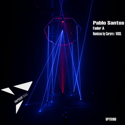 Pablo Santos - Fader A [VPTR160]